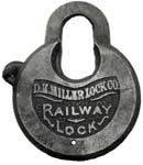 “D. K. MILLER LOCK CO. RAILWAY LOCK” – No Pins – Plain Reverse – Seal – Early Ca